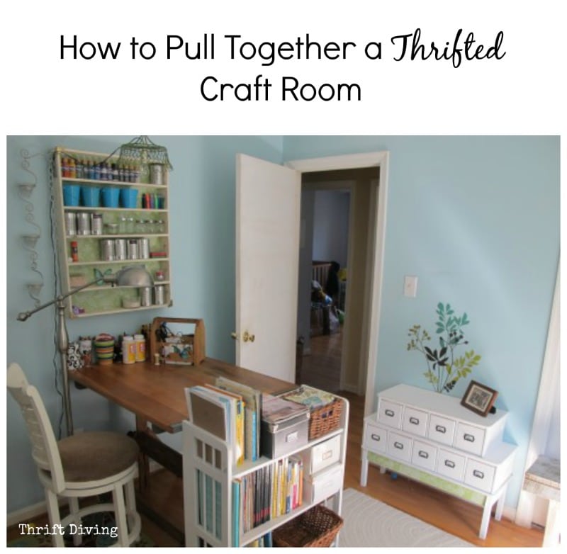 How to Pull Together a Thrifted Craft Room - Thrift Diving
