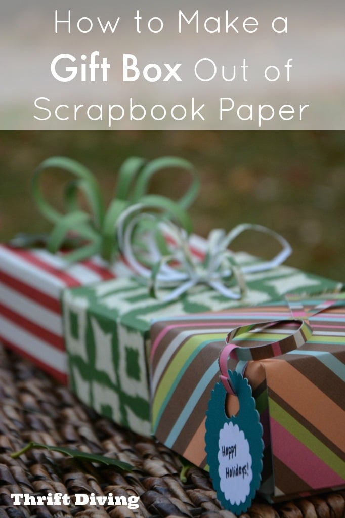 How to Make a Gift Box Out of Scrapbook Paper - Thrift Diving