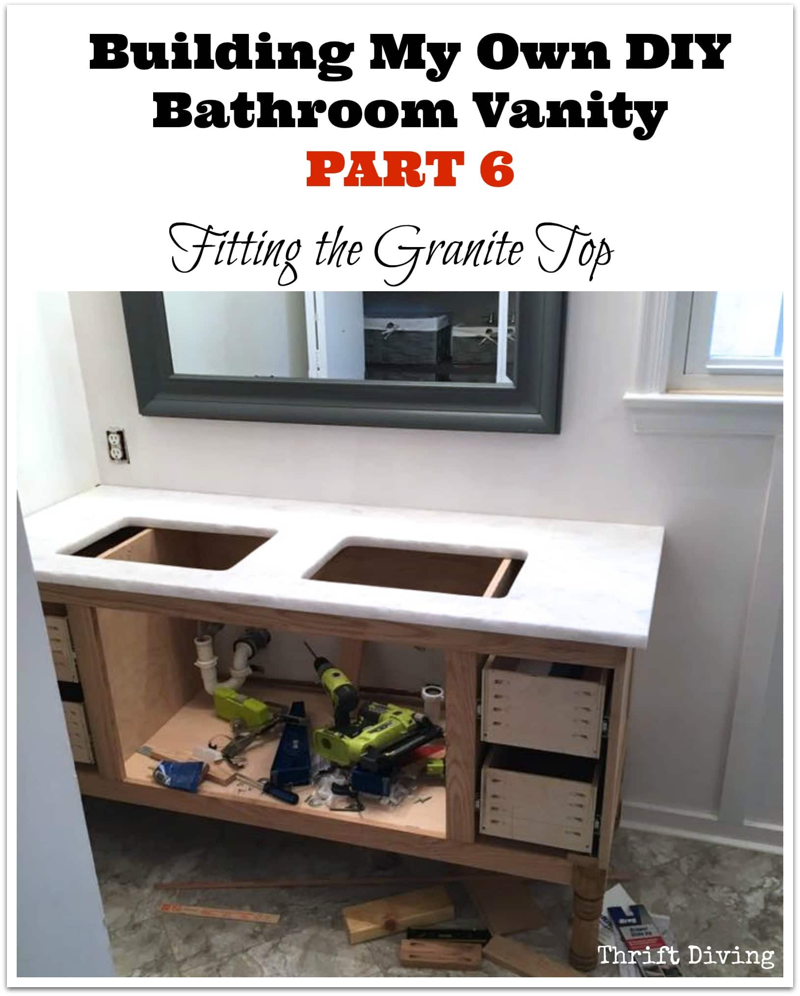 Building a DIY Bathroom Vanity - Part 6 - Fitting the Granite Top - See the whole series! Thrift Diving Blog