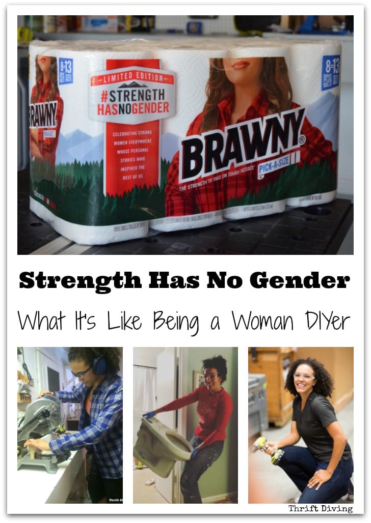 Strength has no gender - What it's like being a woman DIYer - Thrift Diving