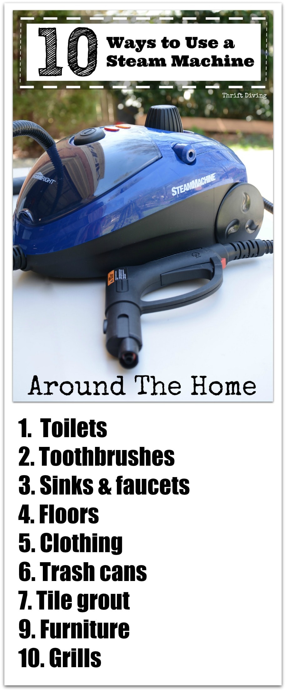 10 Ways to Use a Steam Machine Around the Home - Toilets, toothbrushes, sinks, floors, clothing, trash cans, tile grout, furniture, and grills - Thrift Diving