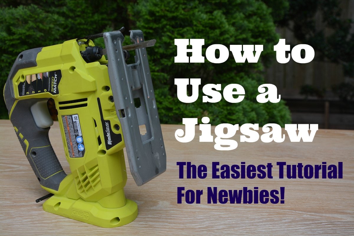 How to use a jigsaw - The easiest tutorial for newbies. - Thrift Diving