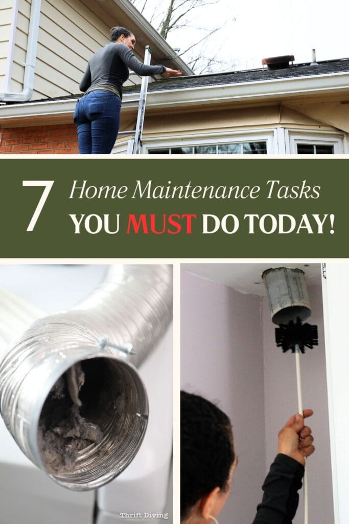 7 Home Maintenance Tasks You MUST Do Today! - If you don't do these things, you risk expensive home damage! - Read the post for the checklist!